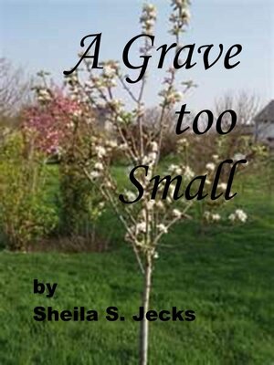 cover image of A Grave Too Small